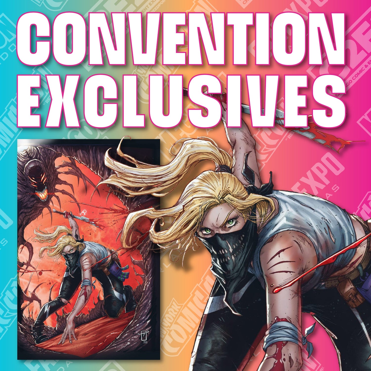 Convention Exclusives